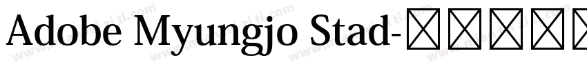 Adobe Myungjo Stad字体转换